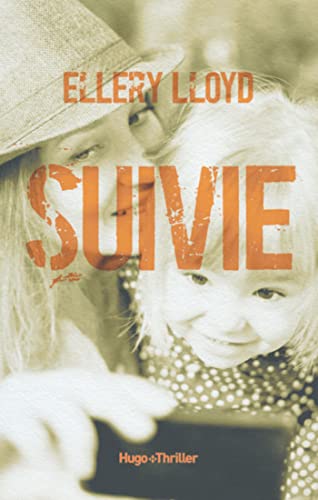 Suivie (Thriller) (French Edition)