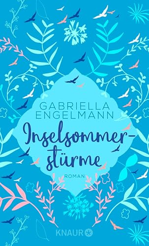 Inselsommerstürme: Roman (Sehnsuchtsmomente)