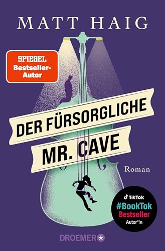 Der fürsorgliche Mr. Cave: Roman
