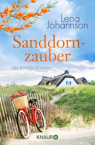 Sanddornzauber: Ein Rügen-Roman | Die Villa Sanddorn lädt ein (Die Sanddorn-Reihe 4)
