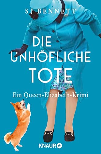 Die unhöfliche Tote: Ein Queen-Elizabeth-Krimi (Die Fälle Ihrer Majestät 2)