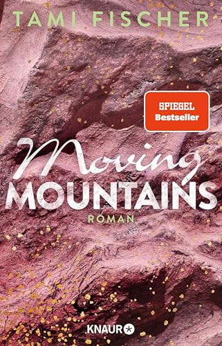 Moving Mountains: Roman | Wenn die Liebe Berge versetzt (Fletcher University 4)