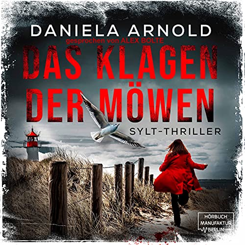Das Klagen der Möwen: Sylt-Thriller