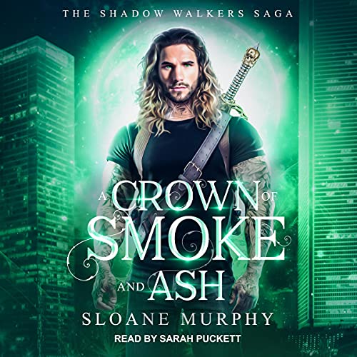 A Crown of Smoke and Ash: Shadow Walkers Saga Series, Book 2