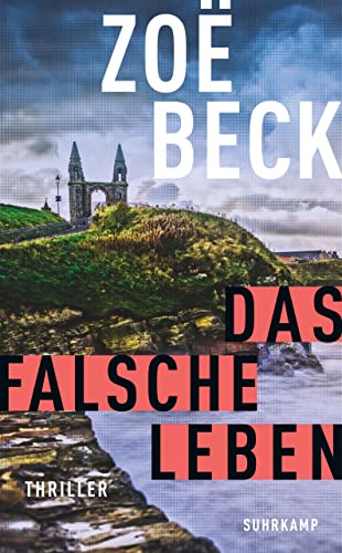 Das falsche Leben: Thriller (Schottland-Reihe 1)
