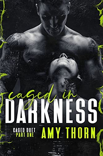 Caged in Darkness (Caged Duet Book 1)