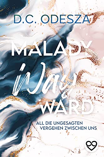 MALADY Wayward