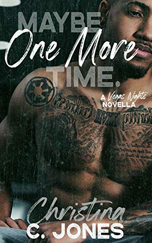 Maybe One More Time (Vegas Nights Book 3)