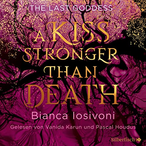 A kiss stronger than death: The Last Goddess 2