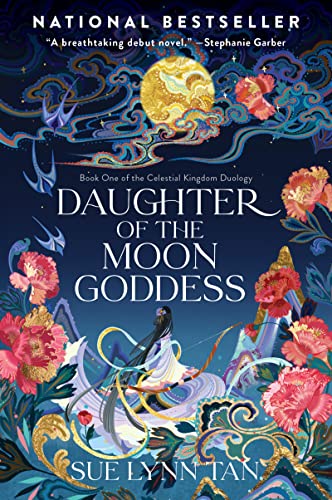 Daughter of the Moon Goddess: A Sweeping, Romantic Fantasy inspired by Mythology of Love, Betrayal, and Destiny—The First Book in the Celestial Kingdom Duology