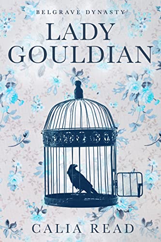 Lady Gouldian (Belgrave Dynasty Book 2)