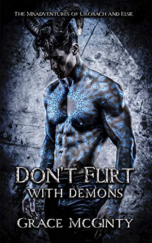 Don't Flirt With Demons: The Misadventures of Ukobach and Elsie