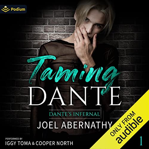 Taming Dante: Dante's Infernal, Book 1