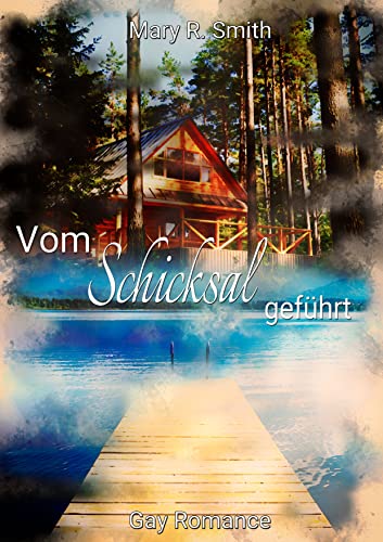 Vom Schicksal geführt (Martin und Markus 1)