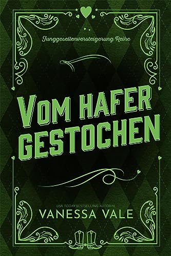Vom Hafer gestochen (Junggesellenversteigerung Reihe 1)