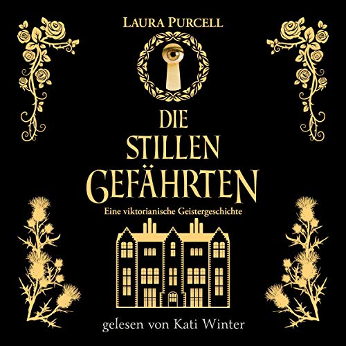 Die stillen Gefährten: Eine viktorianische Geistergeschichte