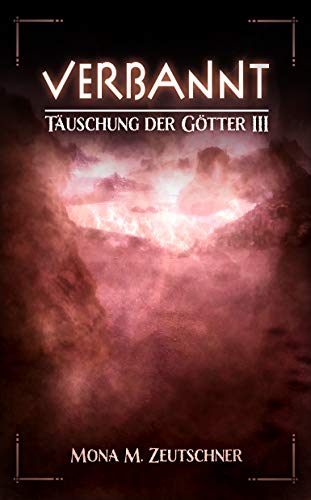 Verbannt (Täuschung der Götter 3)