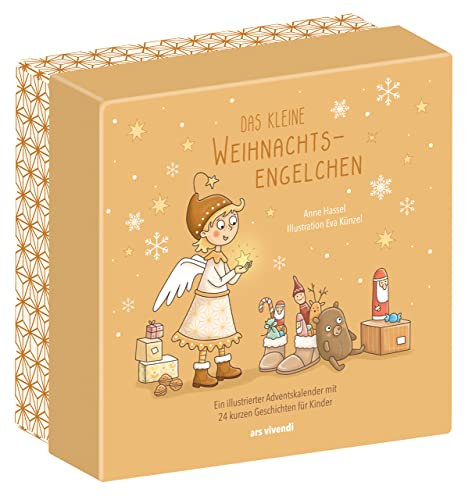 Das kleine Weihnachtsengelchen - Kinder-Adventskalender mit 24 kurzen Geschichten für Kinder ab 3 Jahren zum Lesen und Vorlesen