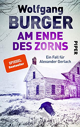 Am Ende des Zorns (Alexander-Gerlach-Reihe 18): Ein Fall für Alexander Gerlach