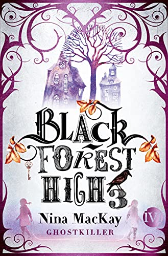 Black Forest High 3 (Black Forest High 3): Ghostkiller