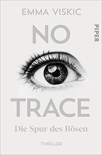 No Trace – Die Spur des Bösen (Caleb Zelic 3): Thriller