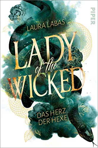 Lady of the Wicked (Lady of the Wicked 1): Das Herz der Hexe
