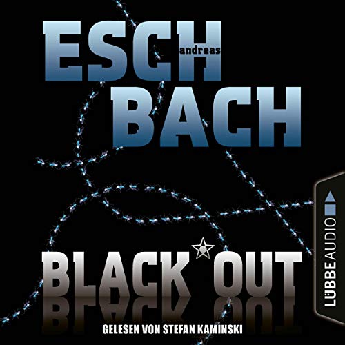 Black*Out: Black*Out-Trilogie 1