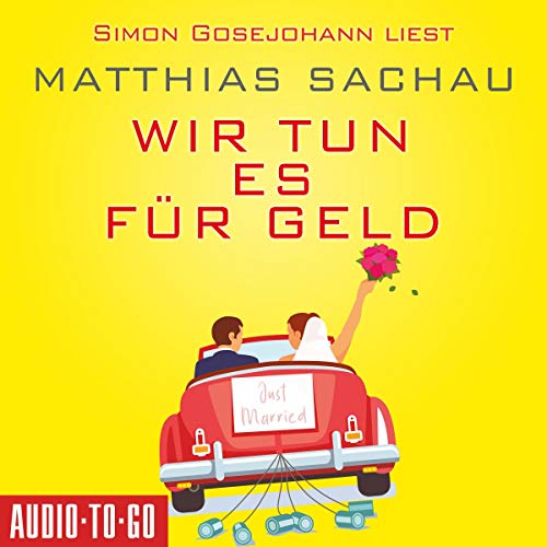 Wir tun es für Geld