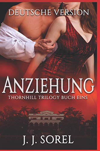 Anziehung (Thornhill Trilogy, Band 1)