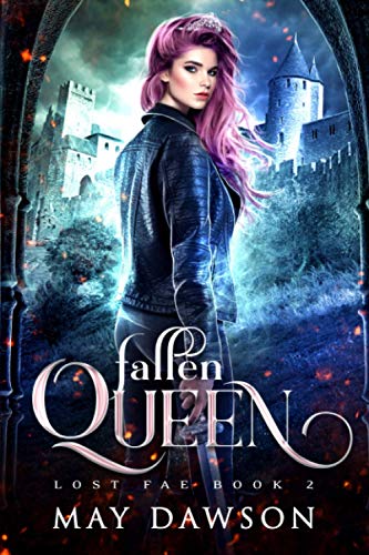 Fallen Queen (Lost Fae, Band 2)
