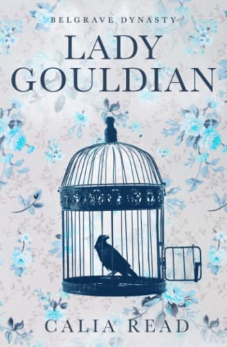 Lady Gouldian (Belgrave Dynasty, Band 2)