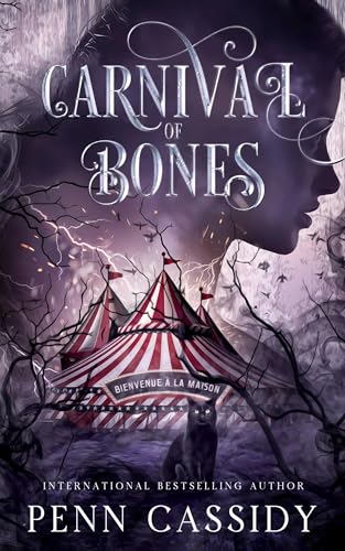 Carnival of Bones: A Why-Choose Paranormal Romance