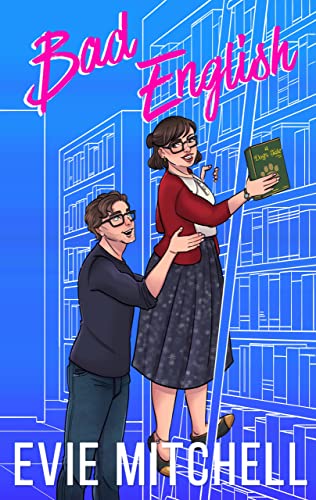 Bad English: A nerdy girl bookish guy romance (Dogg Pack Book 2)