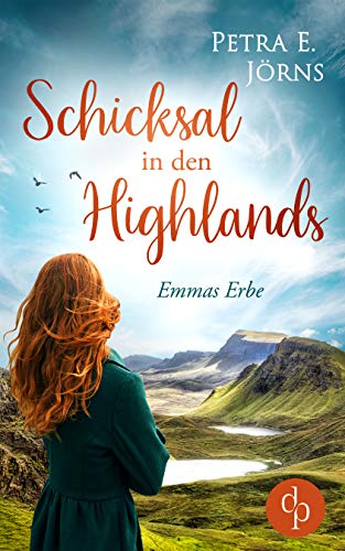 Schicksal in den Highlands: Emmas Erbe