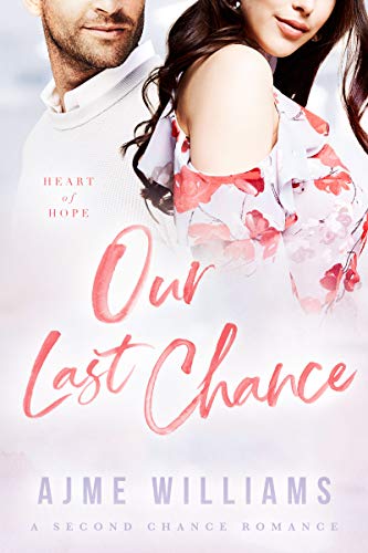 Our Last Chance: Eine medizinische Romanze der zweiten Chance (Heart of Hope (German Translation))