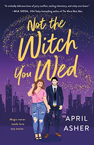 Not the Witch You Wed (Supernatural Singles Book 1)