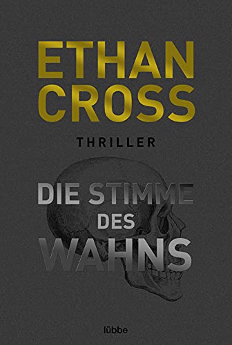 Die Stimme des Wahns: Thriller (Die Ackerman & Shirazi-Reihe 3)