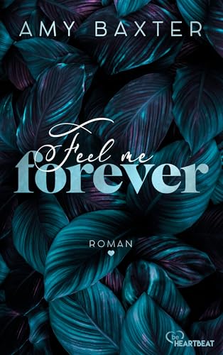 Feel me forever: Roman (Now and Forever 2)