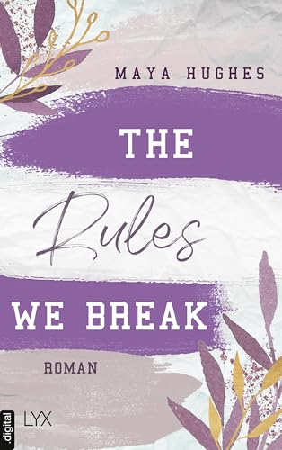 The Rules We Break (Fulton University Reihe 4)