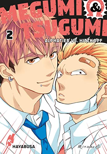 Megumi & Tsugumi – Alphatier vs. Hitzkopf 2: Lustige Yaoi-Manga-Serie ab 18 Jahren über die spannungsgeladene Liebe zweier Männer im Omegaverse