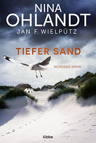 Tiefer Sand: Nordsee-Krimi (Hauptkommissar John Benthien 8)