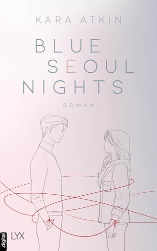 Blue Seoul Nights (Seoul-Duett 1)