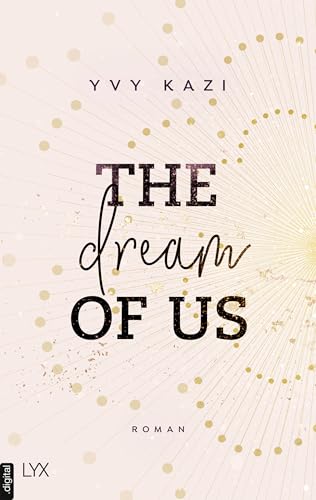 The Dream Of Us (St. Clair Campus 1)