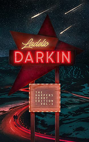 DARKIN: The Harpers Ferry Edition - Vol. 1