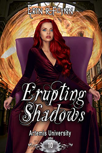 Erupting Shadows (Artemis University Book 10)