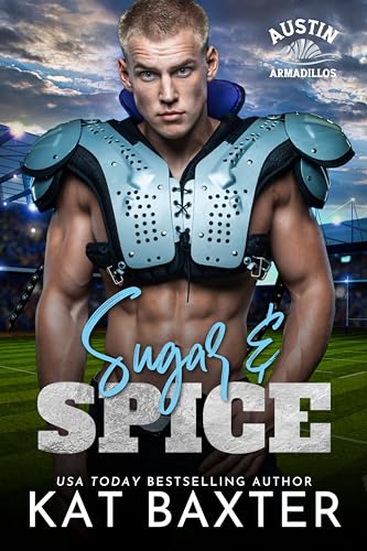 Sugar and Spice: A One-Night Stand to Instalove/Curvy Girl Romance (Austin Armadillos Book 1)