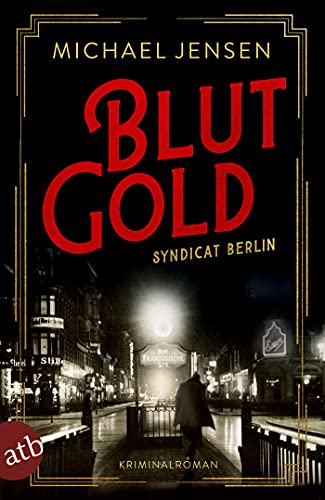 Blutgold: Syndicat Berlin (Die Brüder Sass 1)