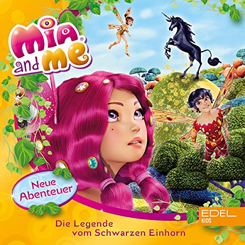 Die Legende vom Schwarzen Einhorn. Das Original-Hörspiel zum Buch: Mia and Me 4