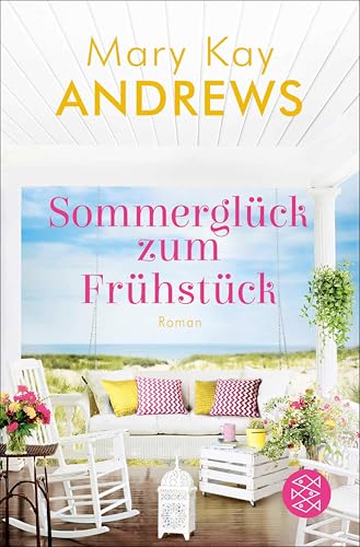 Sommerglück zum Frühstück: Roman (Die Sommerbuchreihe 14)
