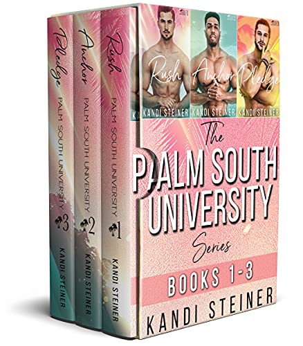 The Palm South University Series Box Set: Books 1-3: Rush, Anchor, and Pledge